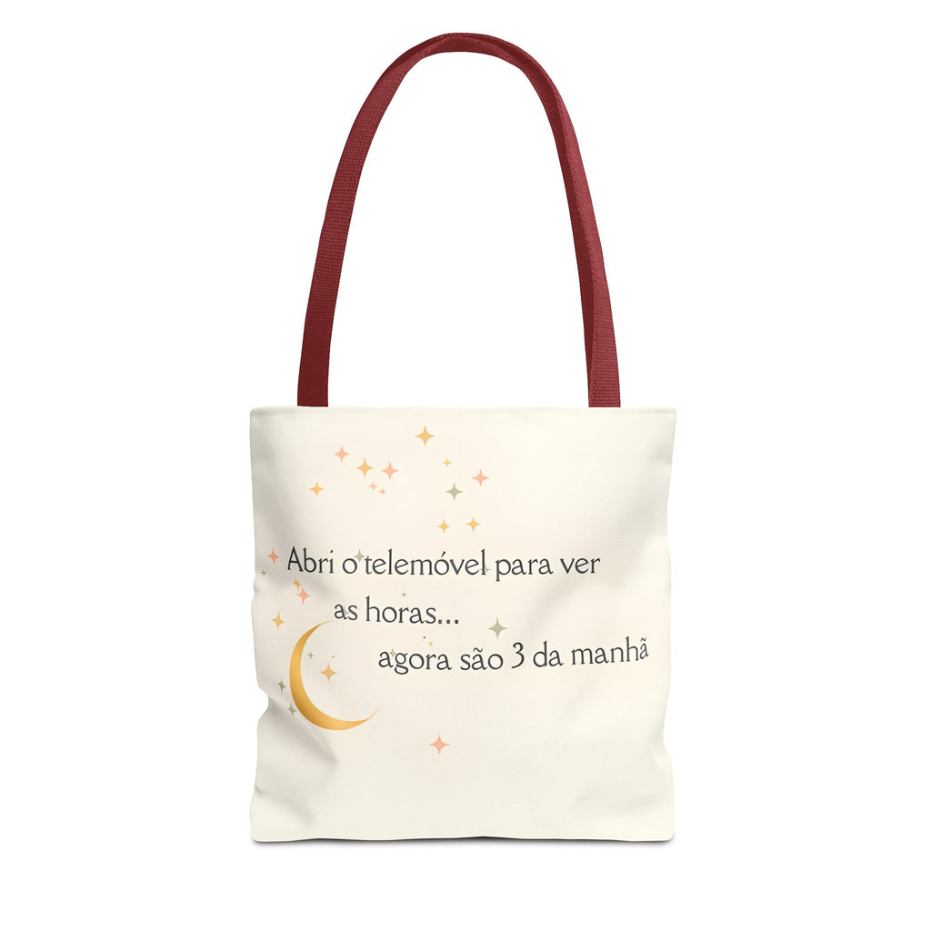 3 da Manhã Tote Bag – Abri o Telemóvel e… Já são 3 da Manhã