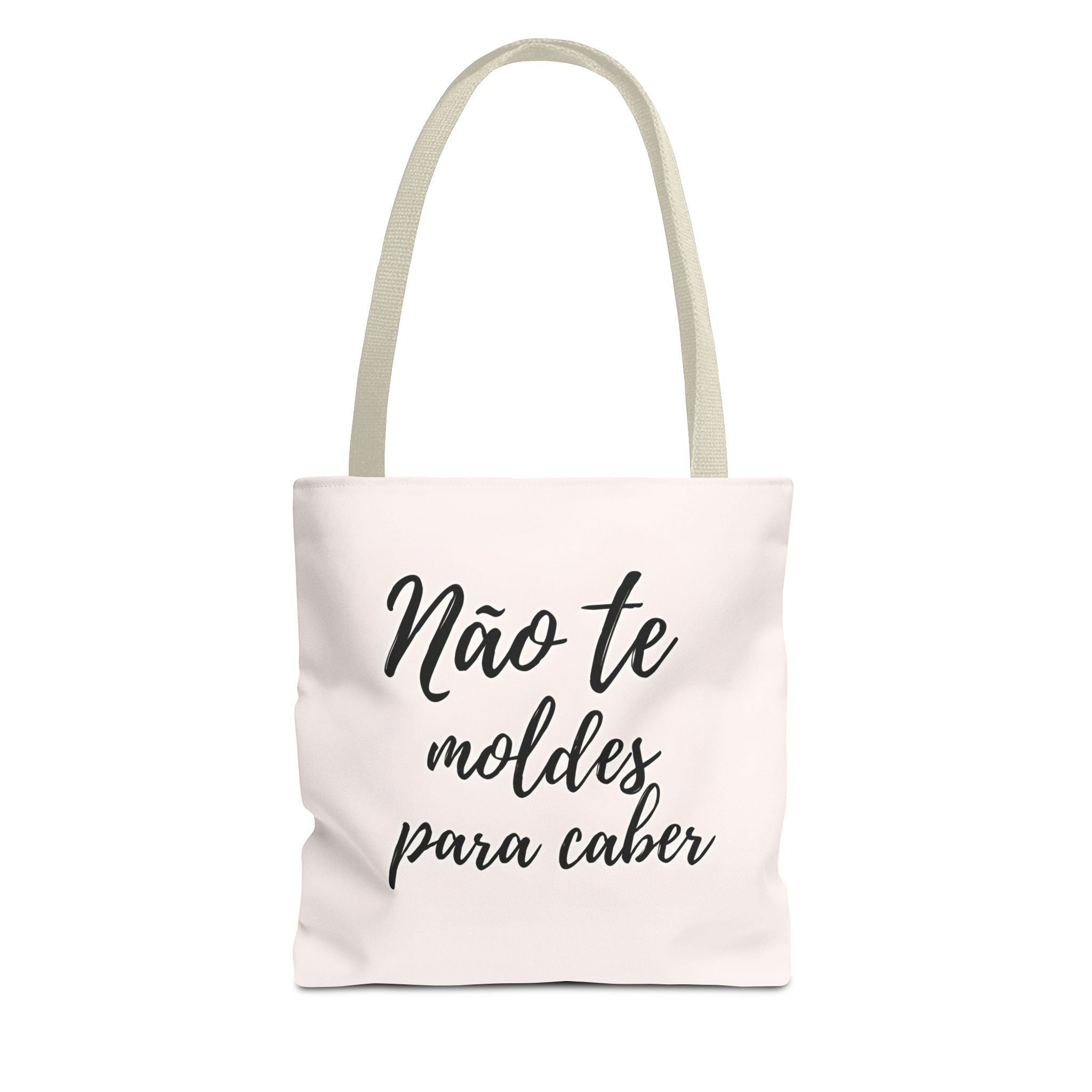 Tote Bag  "Não te moldes para caber"
