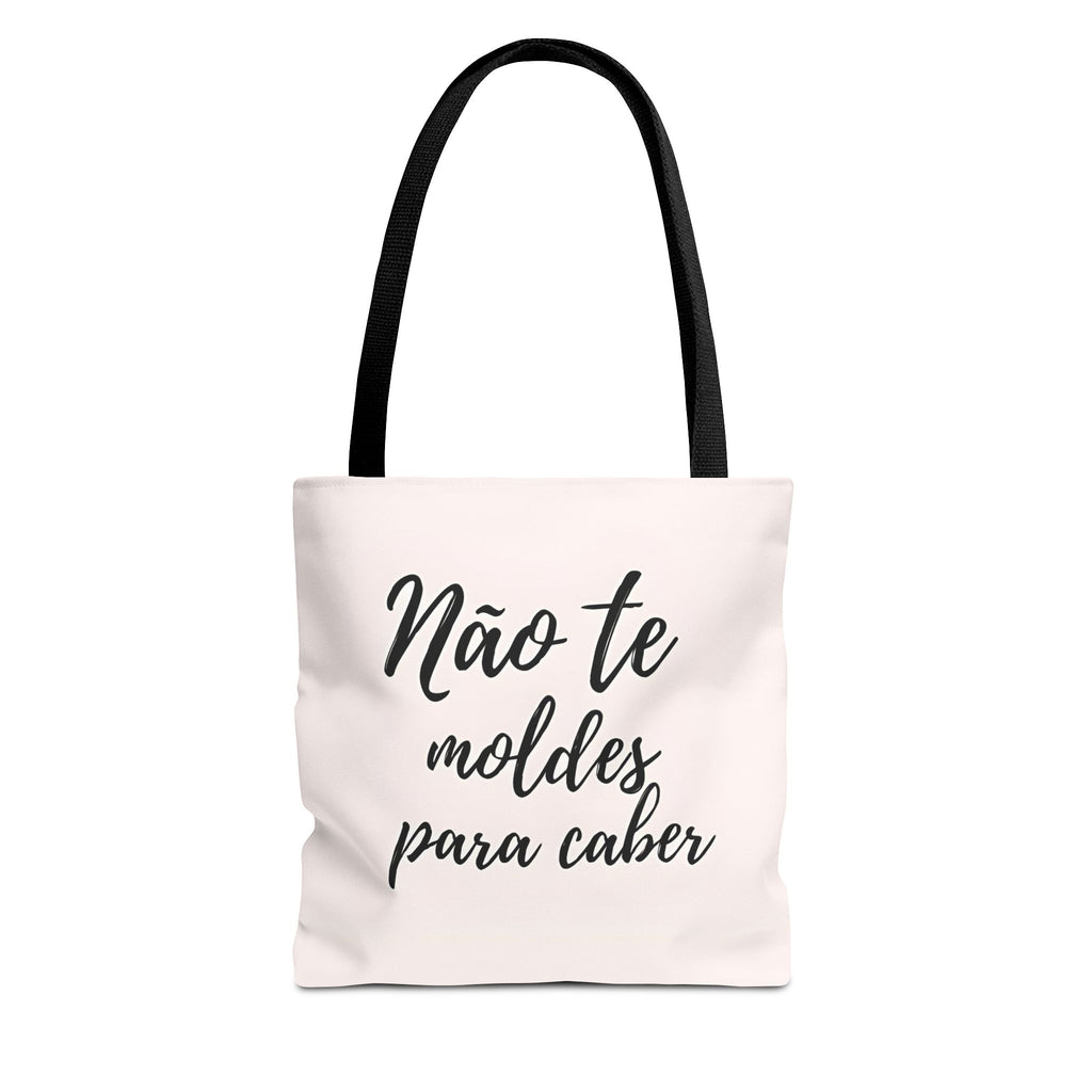 Tote Bag  "Não te moldes para caber"