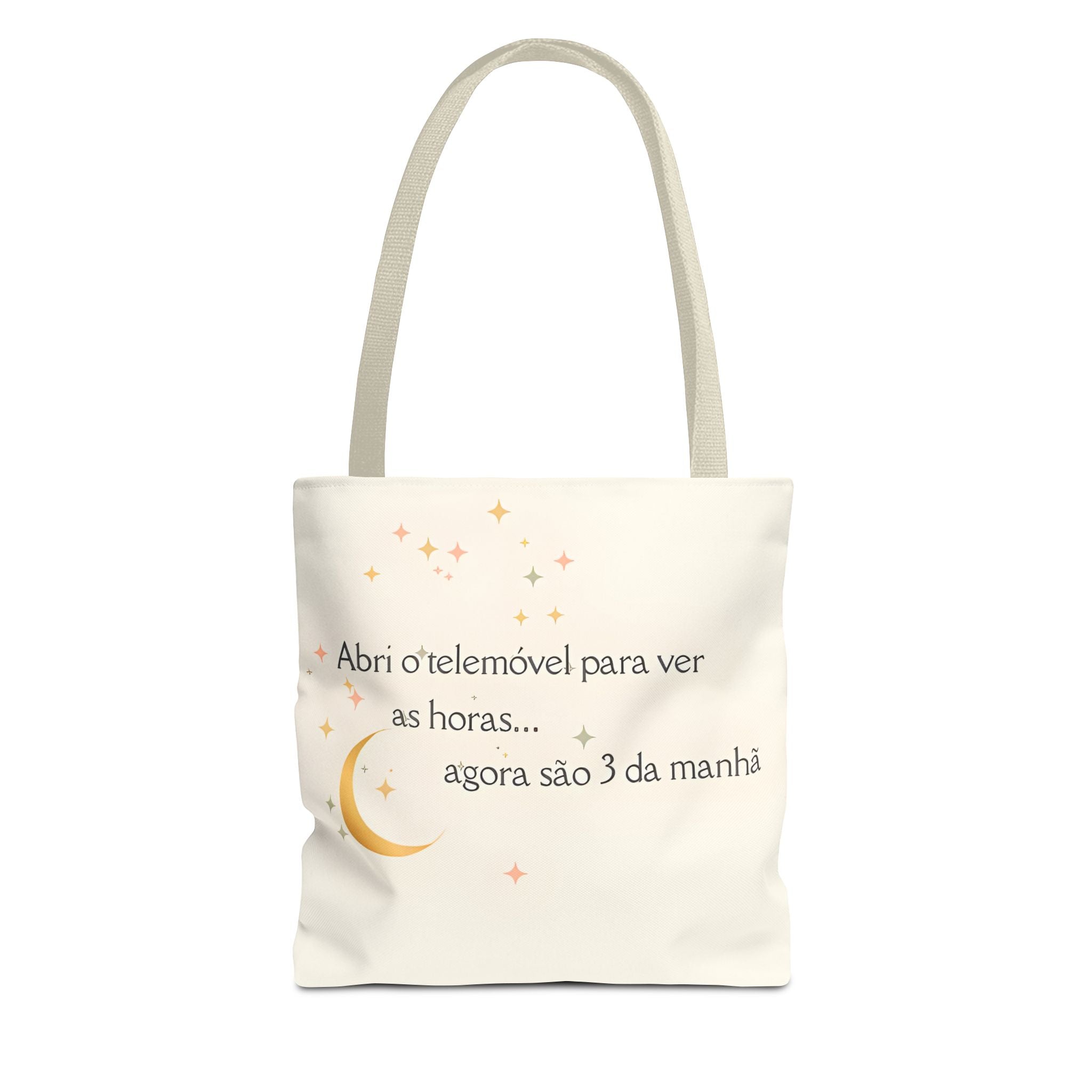 3 da Manhã Tote Bag – Abri o Telemóvel e… Já são 3 da Manhã